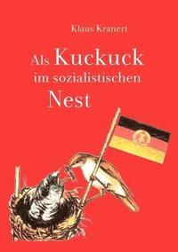bokomslag Als Kuckuck im sozialistischen Nest