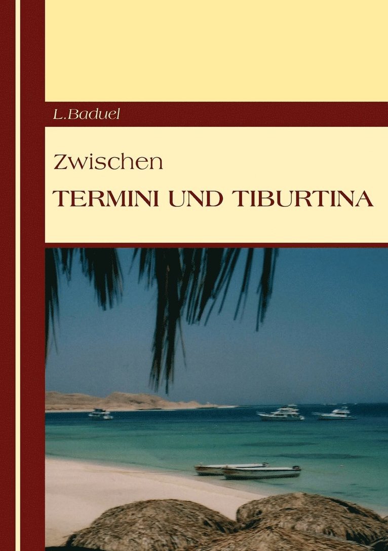 Zwischen Termini und Tiburtina 1