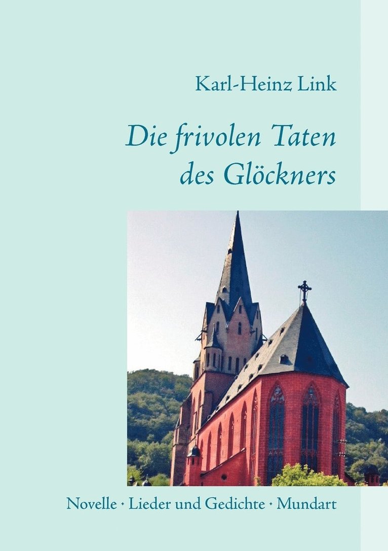 Die frivolen Taten des Glckners 1