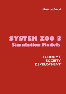 Hartmut Bossel - System Zoo 3 Simulation Models, Häftad
