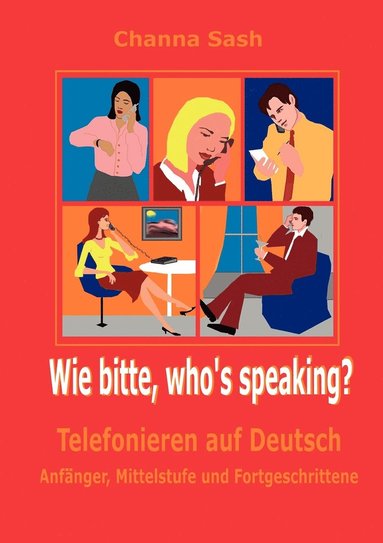 bokomslag Wie bitte, who`s speaking?