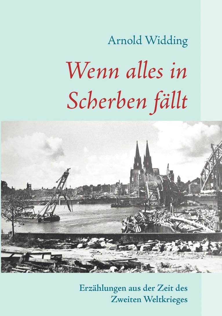 Arnold Widding - Wenn alles in Scherben fällt, Häftad