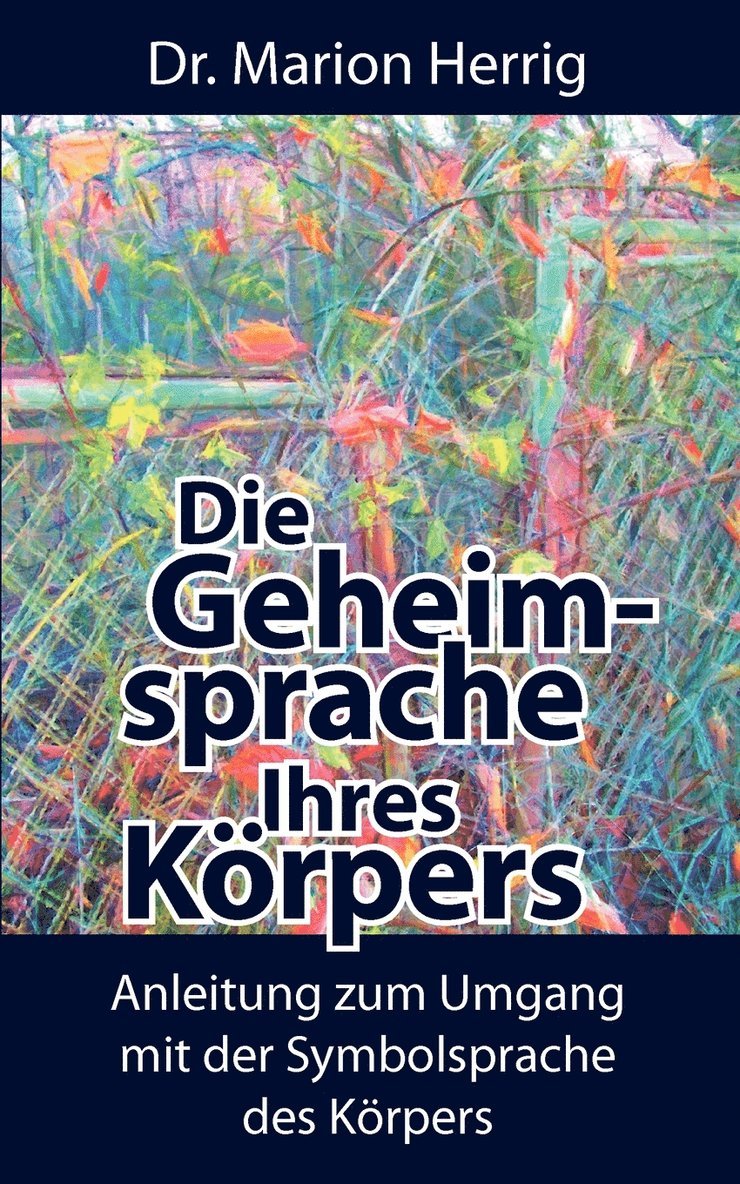 Die Geheimsprache Ihres Krpers 1