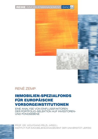 bokomslag Immobilien-Spezialfonds im Rahmen der strategischen Asset Allokation europischer Vorsorgeinstitutionen