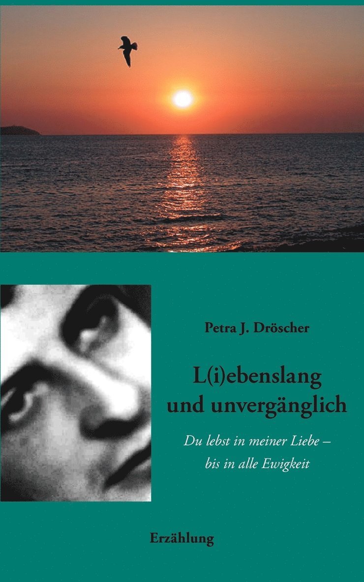 L(i)ebenslang und unvergnglich 1