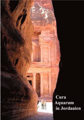 Cura Aquarum in Jordanien