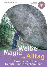 bokomslag Weiße Magie im Alltag
