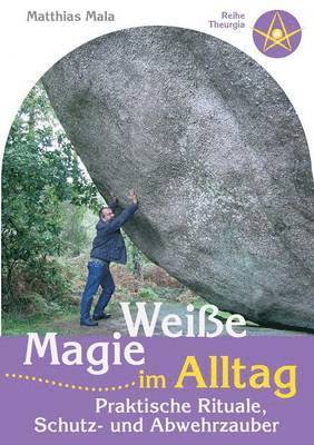 bokomslag Weiße Magie im Alltag
