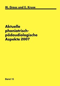 bokomslag Aktuelle phoniatrisch- pädaudiologische Aspekte 2007
