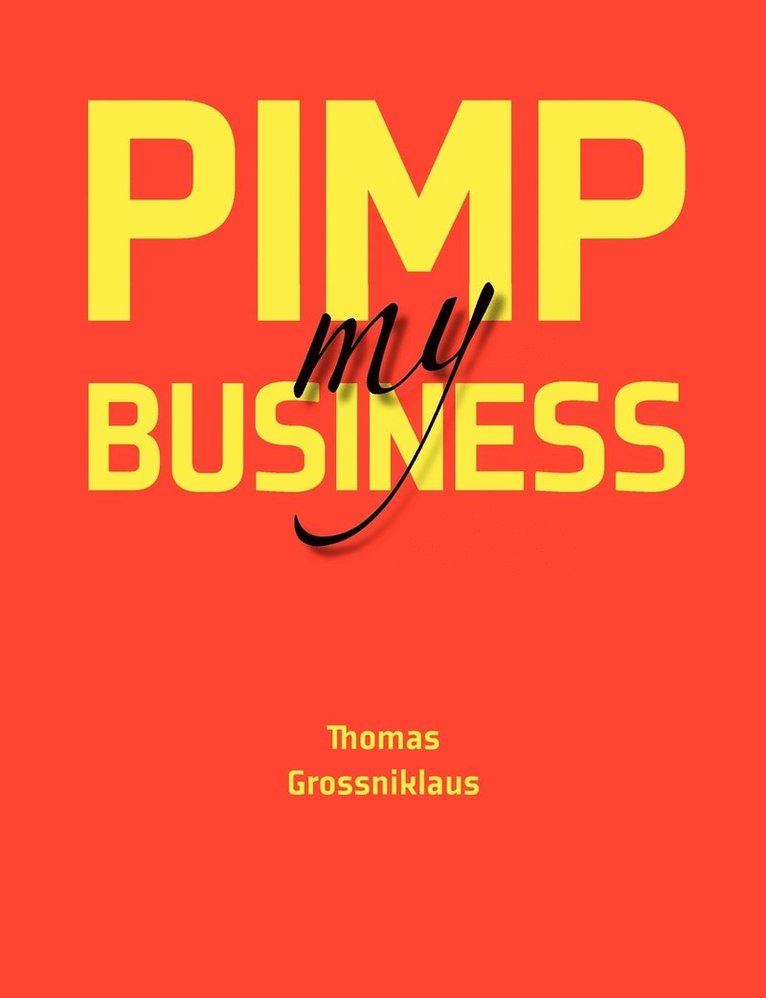 Pimp my Business 1