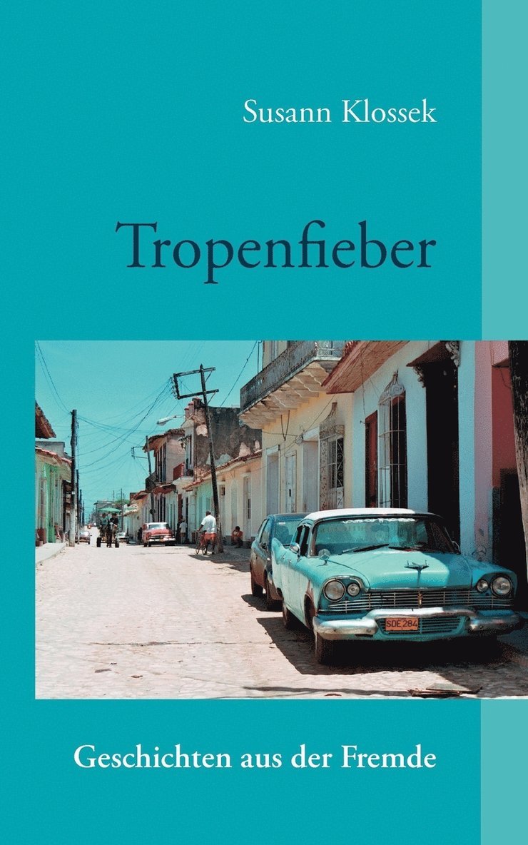 Tropenfieber 1