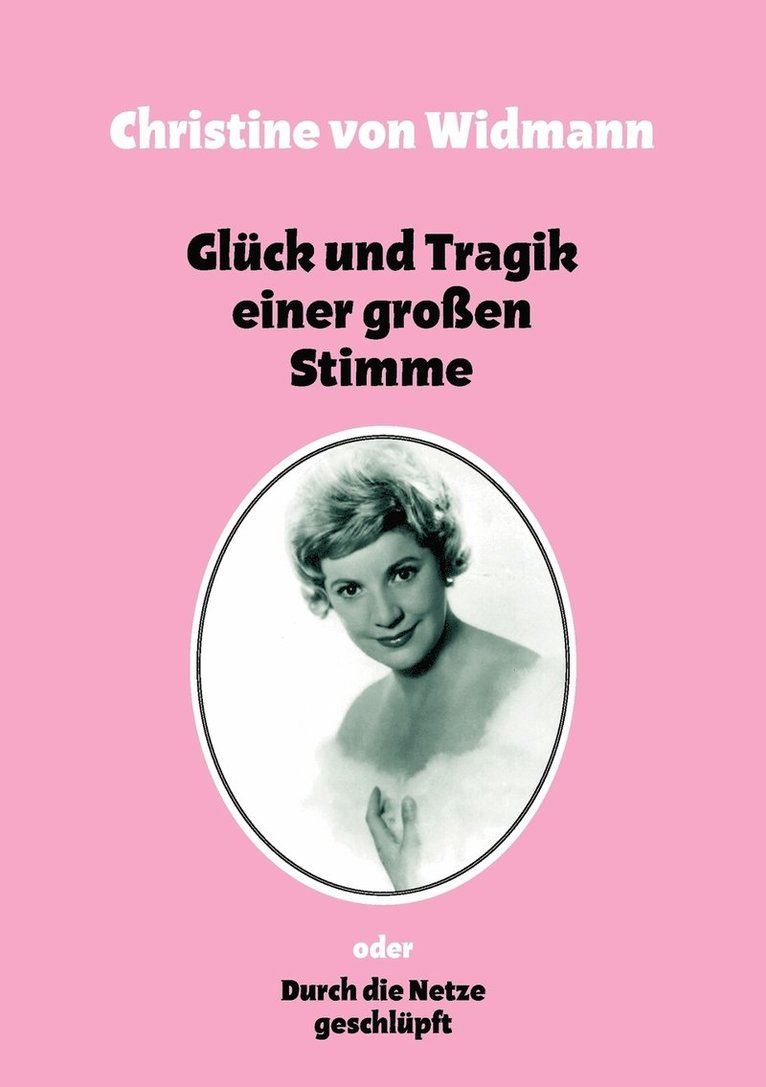 Glck und Tragik einer groen Stimme 1