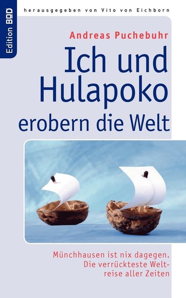 bokomslag Ich und Hulapoko erobern die Welt