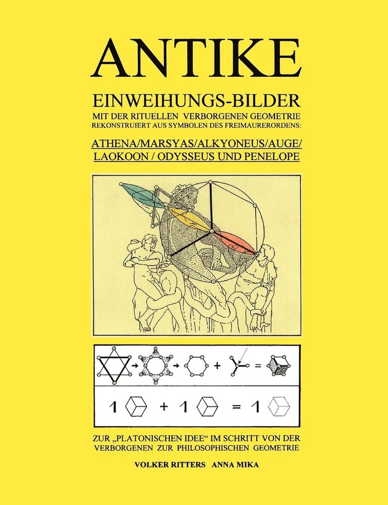 Antike Einweihungs-Bilder mit der rituellen verborgenen Geometrie rekonstruiert aus Symbolen des Freimaurer-Ordens 1