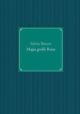 bokomslag Majas große Reise