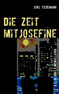 bokomslag Die Zeit mit Josefine