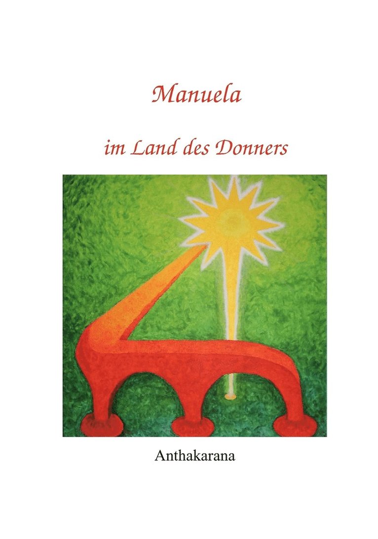 Manuela im Land des Donners 1