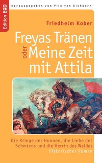 bokomslag Freyas Trnen oder Meine Zeit mit Attila