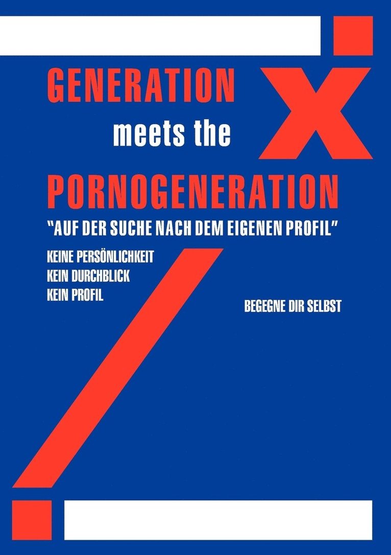 Generation X meets Generation Porno 1