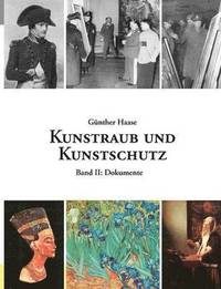 bokomslag Kunstraub und Kunstschutz, Band 2