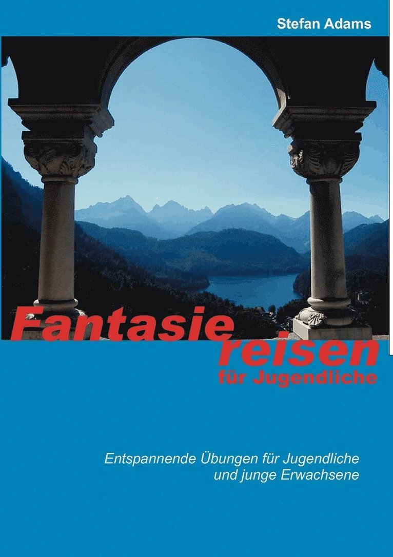 Stefan Adams - Fantasiereisen für Jugendliche, Häftad