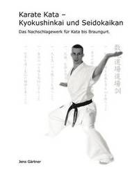 bokomslag Karate Kata - Kyokushinkai und Seidokaikan
