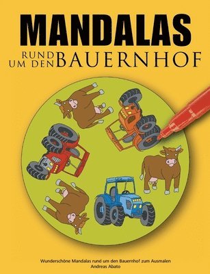 Andreas Abato - Mandalas rund um den Bauernhof, Häftad