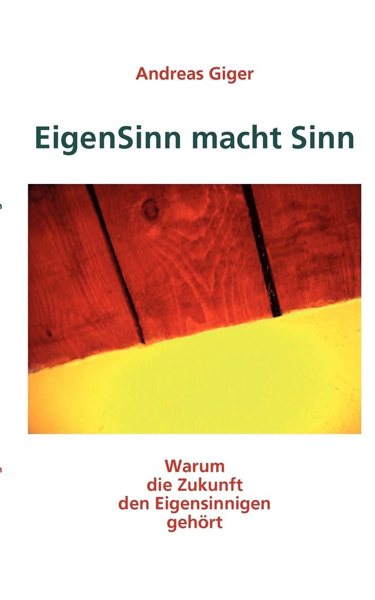 EigenSinn macht Sinn 1