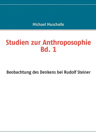 bokomslag Studien zur Anthroposophie Bd. 1