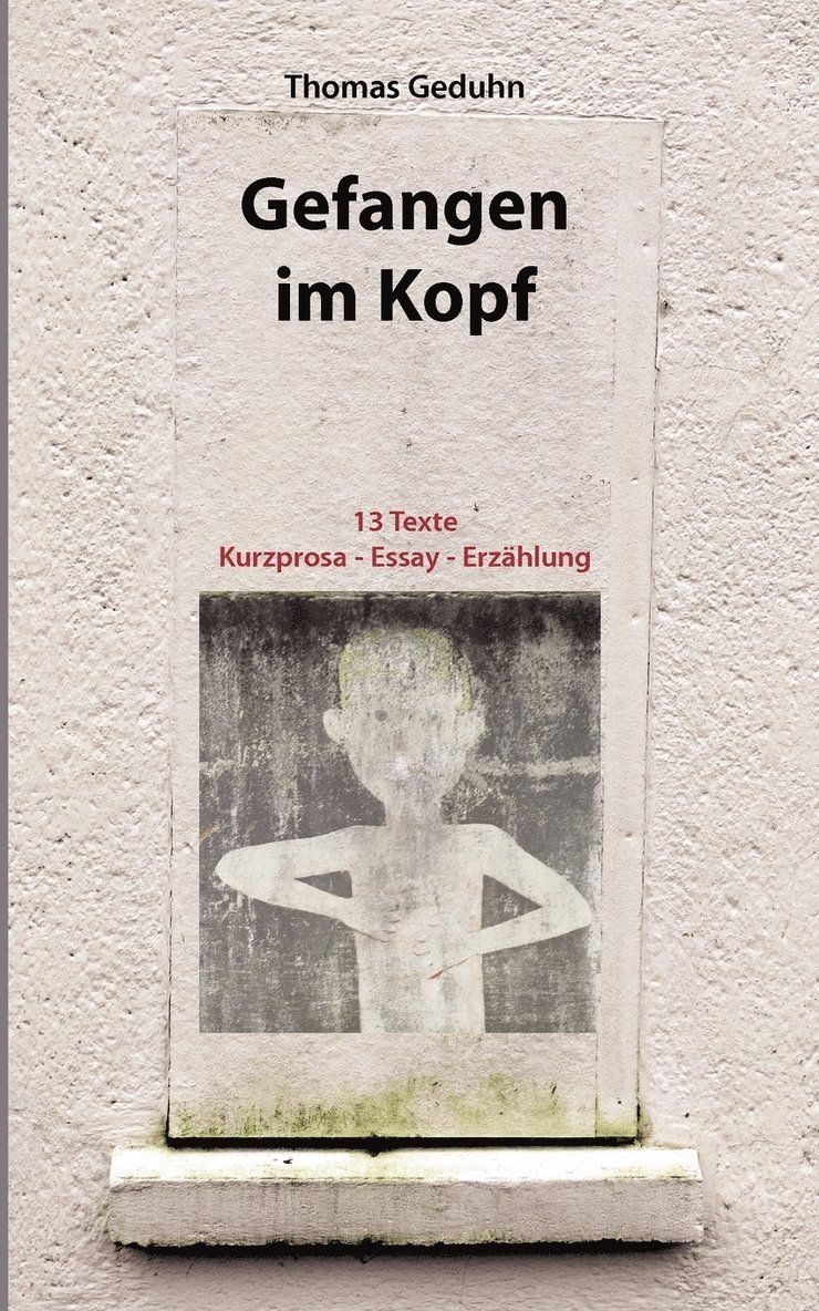 Gefangen im Kopf 1