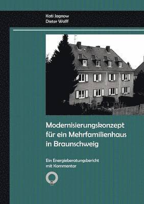 bokomslag Modernisierungskonzept für ein Mehrfamilienhaus in Braunschweig