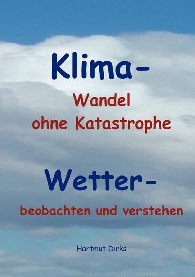 bokomslag Klima - Wandel statt Katastrophe