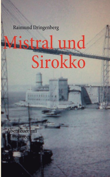 bokomslag Mistral und Sirokko