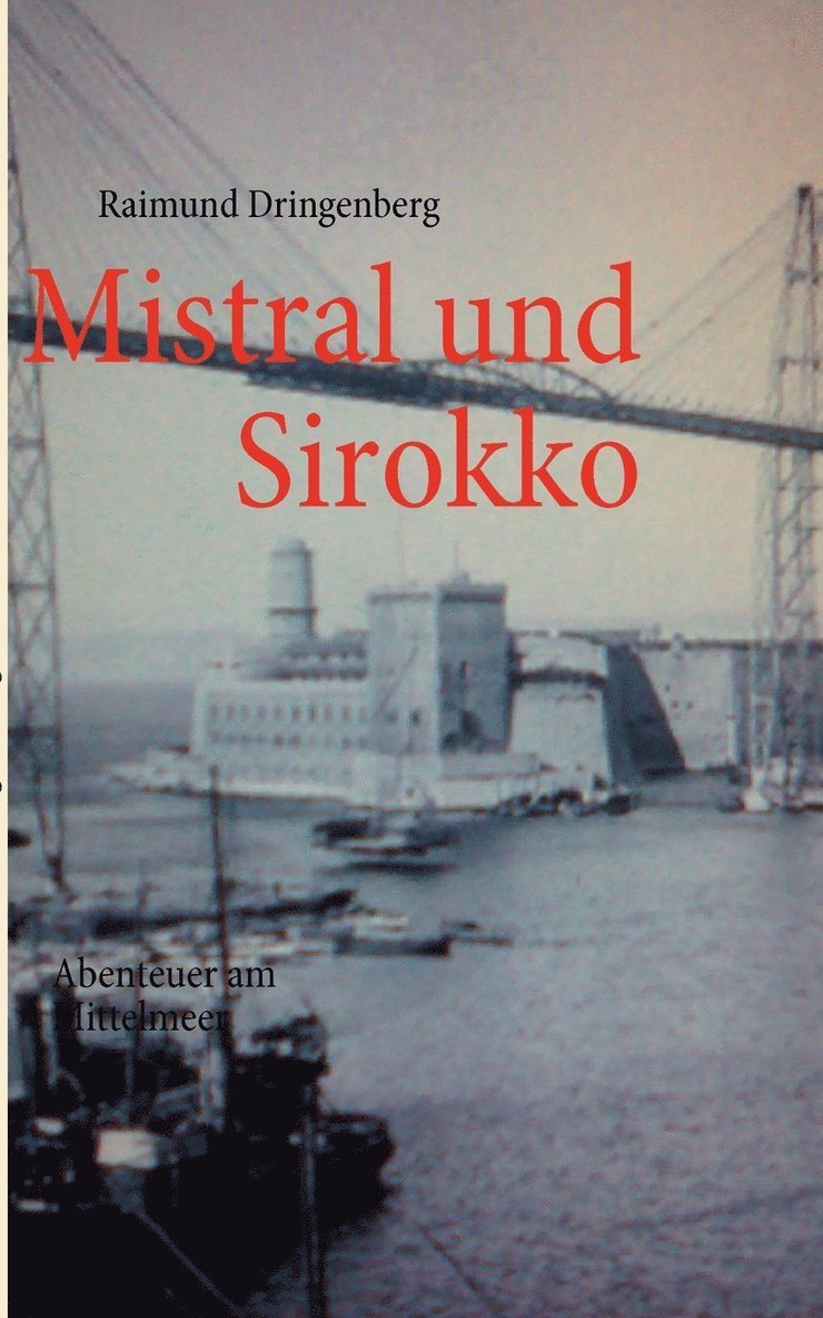 Mistral und Sirokko 1