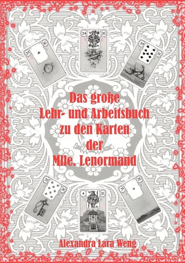 bokomslag Das groe Lehr- und Arbeitsbuch zu den Karten der Mlle. Lenormand