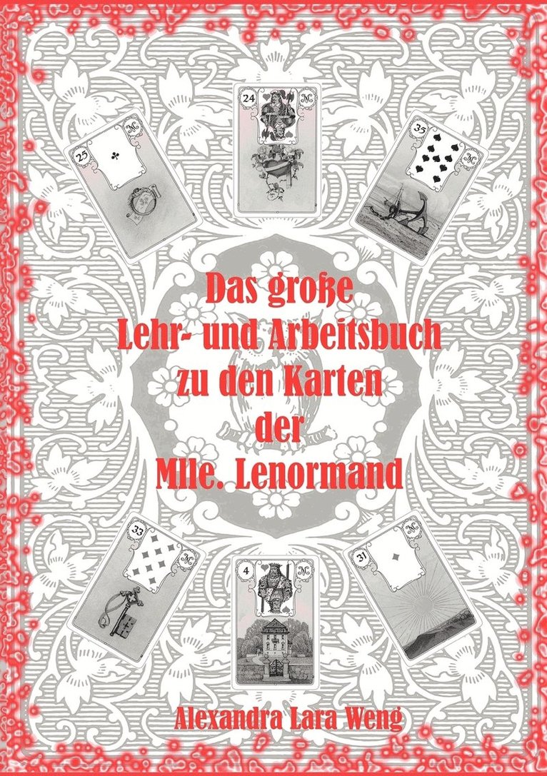 große Lehr- und Arbeitsbuch zu den Karten der Mlle. Lenormand