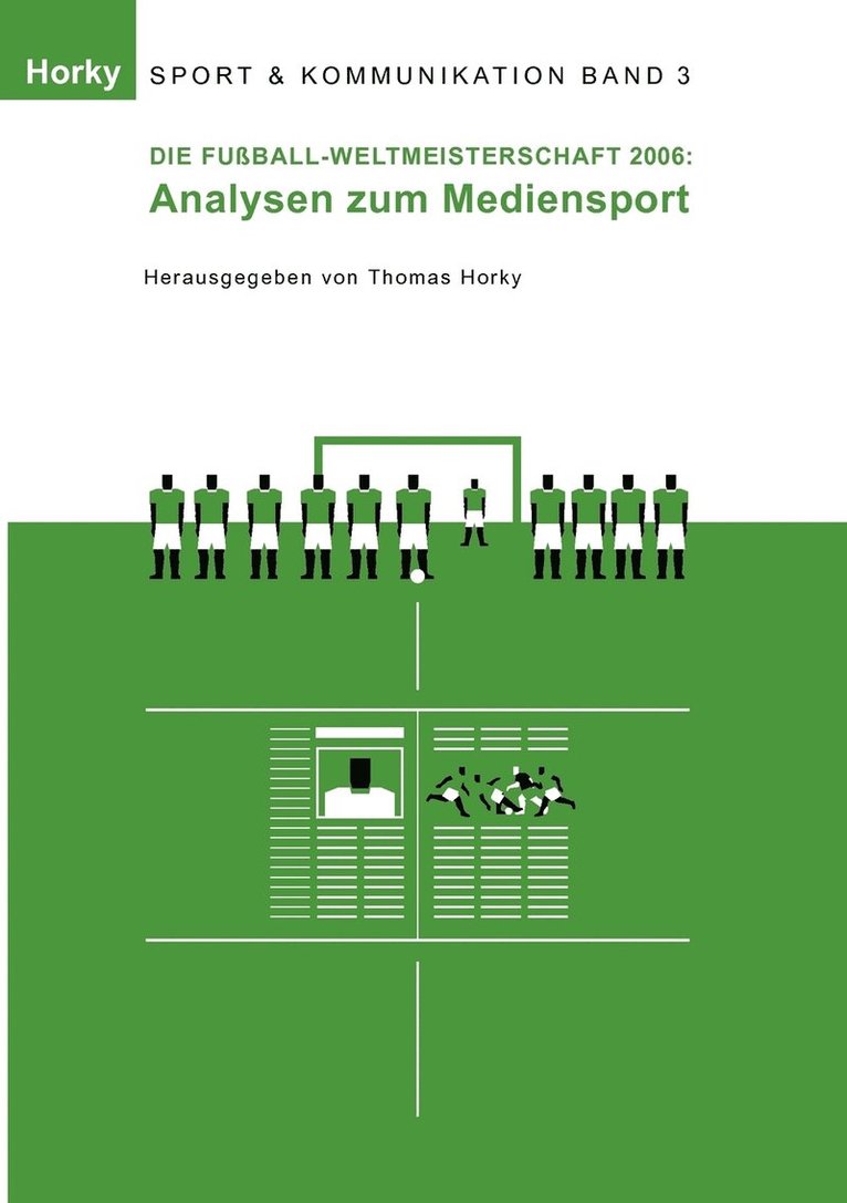Fußball-WM 2006 - Analysen zum Mediensport