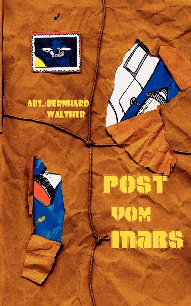 Bernhard Walther - Post vom Mars, Häftad