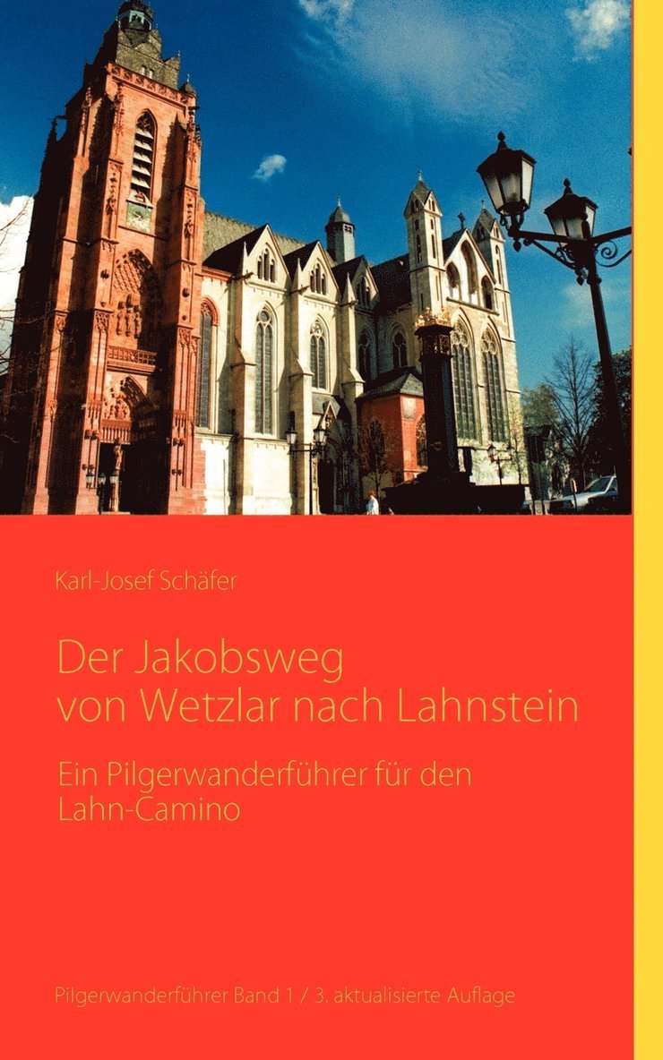 Der Jakobsweg von Wetzlar nach Lahnstein 1