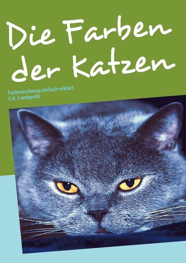 bokomslag Die Farben der Katzen