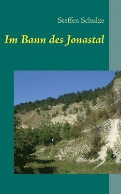 Steffen Schulze - Im Bann des Jonastal, Häftad