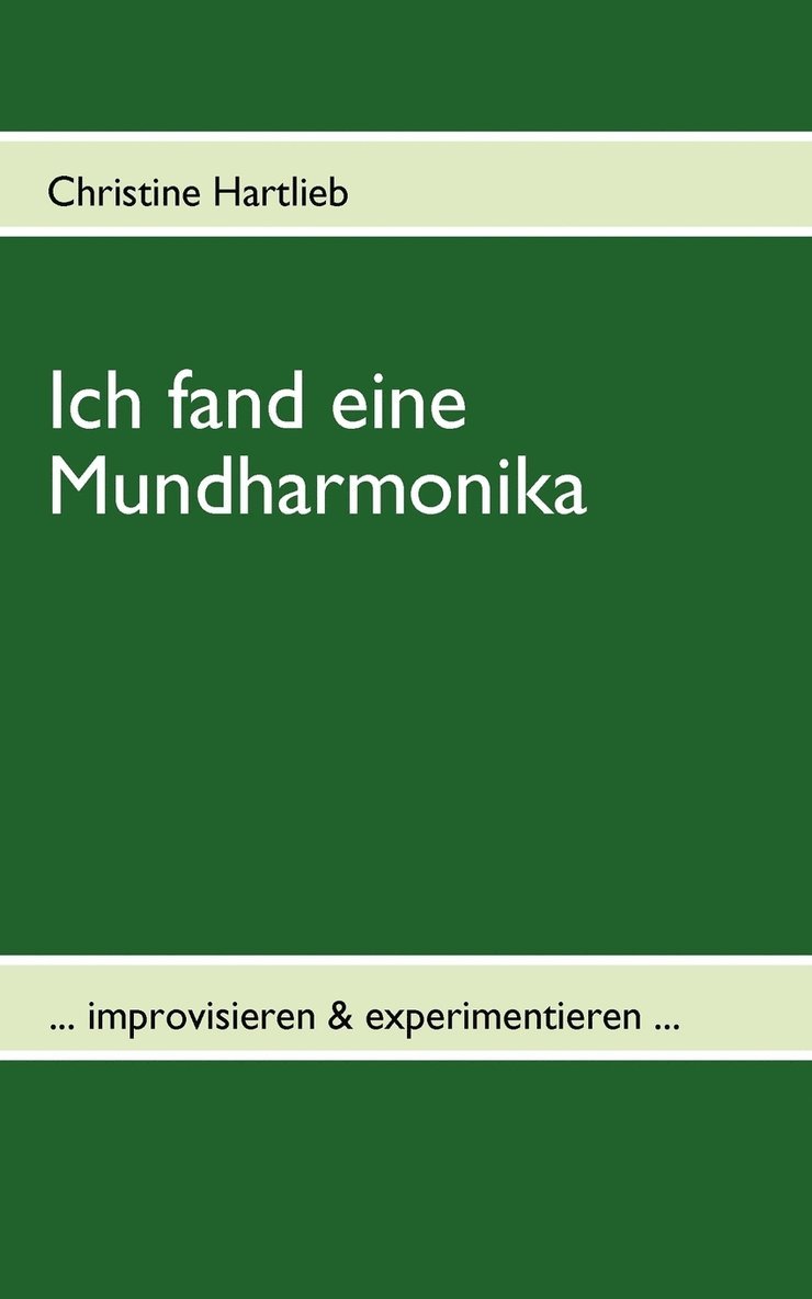 Ich fand eine Mundharmonika 1