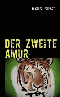 bokomslag Der zweite Amur