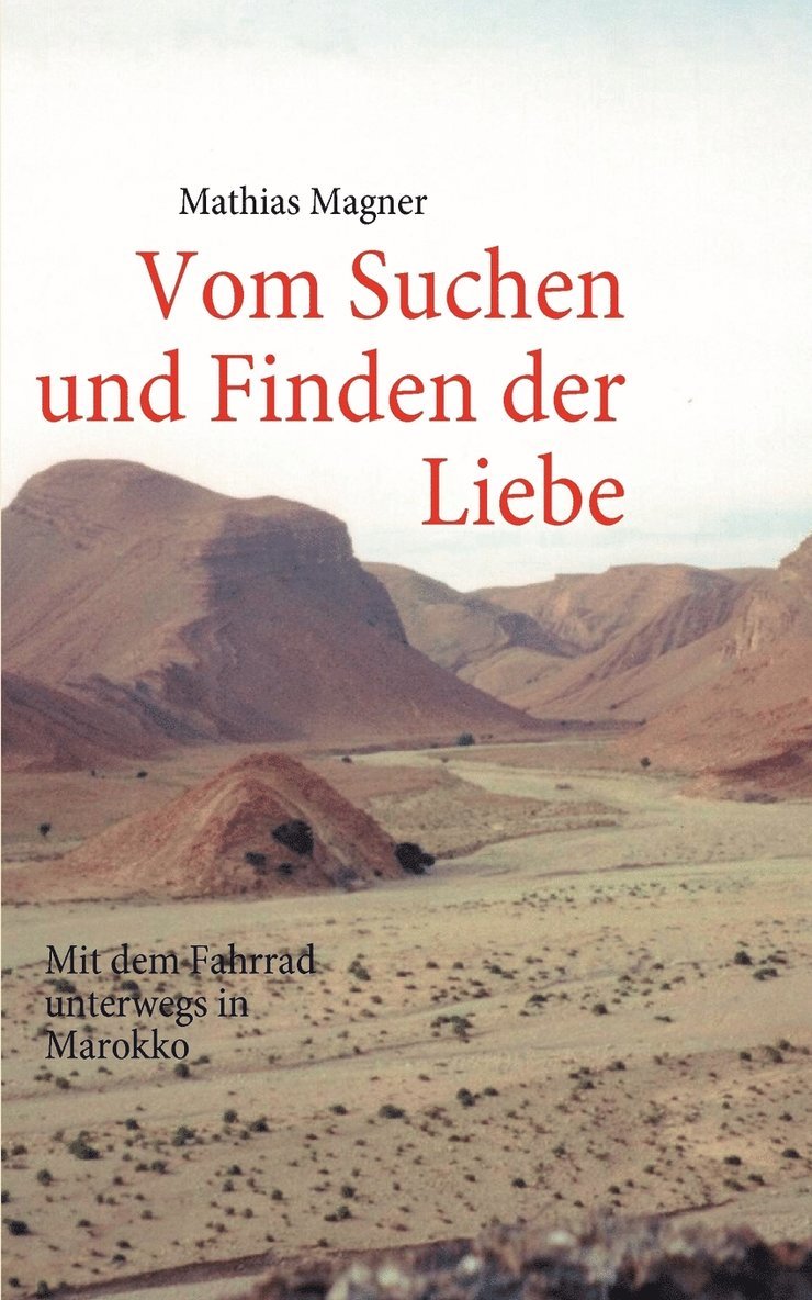 Vom Suchen und Finden der Liebe 1