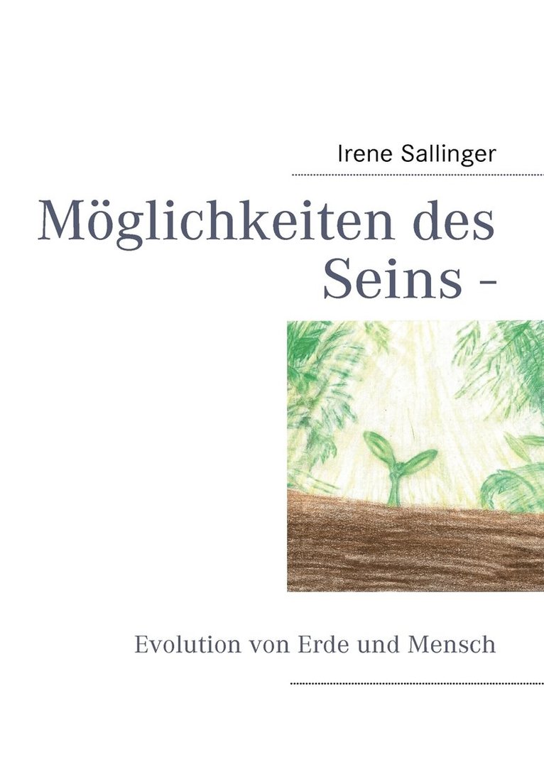Möglichkeiten des Seins -