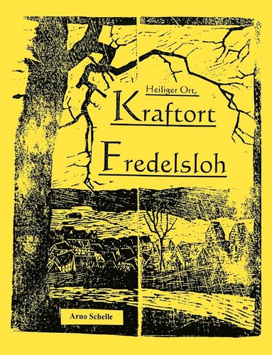 bokomslag Heiliger Ort, Kraftort Fredelsloh