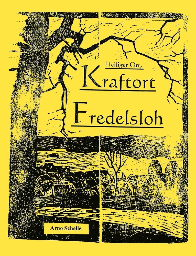 Heiliger Ort, Kraftort Fredelsloh 1