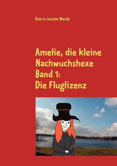 bokomslag Amelie, die kleine Nachwuchshexe