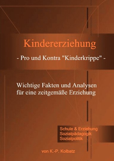 bokomslag Kindererziehung - Pro und Kontra "Kinderkrippe" -