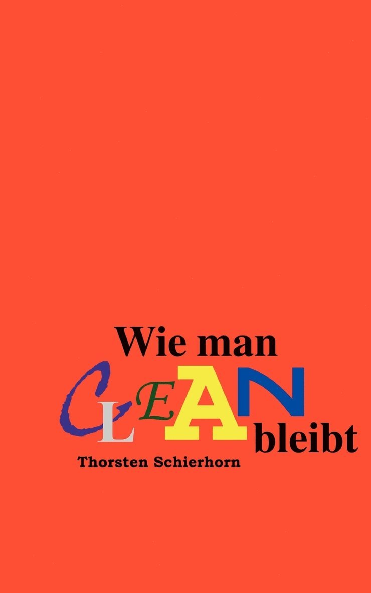 Wie man clean bleibt 1